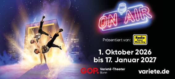 Die neue TV-Varieté-Show im GOP Bonn